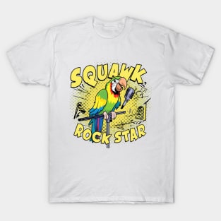 Squawk rock star T-Shirt